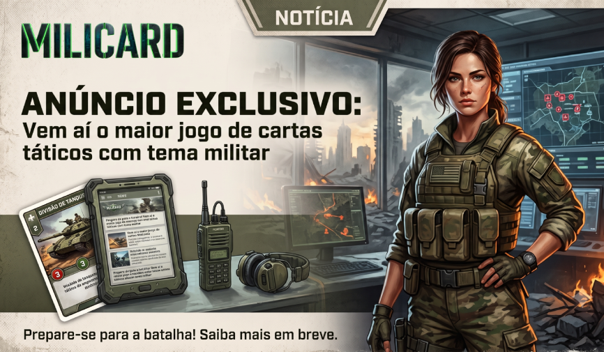 Prepare-se para o MILICARD!